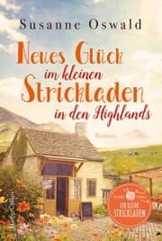 Cover von Neues Glück im kleinen Strickladen in den Highlands