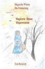Cover von Magische Wörter die Erinnerung