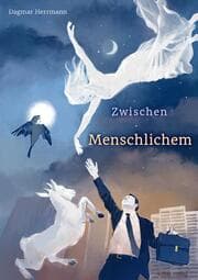 Cover von Zwischen Menschlichem
