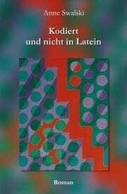 Cover von Kodiert und nicht in Latein