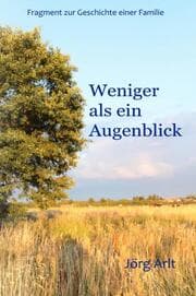 Cover von Weniger als ein Augenblick