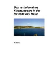 Cover von Das verholen eines Fischerbootes in der Mellieha Bay Malta
