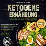 Cover von Ketogene Ernährung: You only live once, so live healthy!