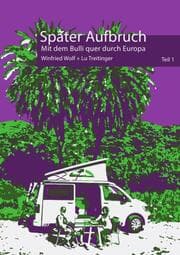 Cover von Später Aufbruch ...