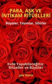 Cover von PARA, A¿K VE ¿NT¿KAM R¿TÜELLER¿ - Büyüler, T¿ls¿mlar, Sihirler, Evde yap¿lan kolay büyüler ve ritüeller, Büyü Tarifleri, Bereket, A¿k ve Huzur Ritüelleri