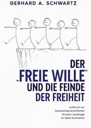Cover von Der freie Wille und die Feinde der Freiheit