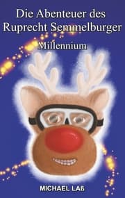 Cover von Die Abenteuer des Ruprecht Semmelburger