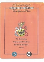 Cover von Die Geschichte von Verlag und Druckerei Friedrich Bischoff