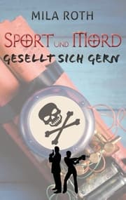 Cover von Sport und Mord gesellt sich gern