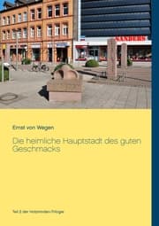 Cover von Die heimliche Hauptstadt des guten Geschmacks