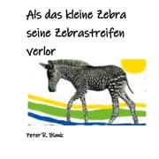 Cover von Als das kleine Zebra seine Zebrastreifen verlor