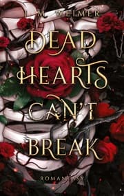 Cover von Dead Hearts (Can't) Break