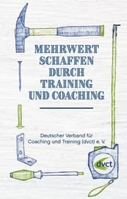 Cover von Mehrwert schaffen durch Training und Coaching