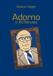 Cover von Adorno in 60 Minutes