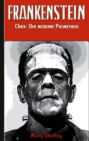 Cover von Frankenstein (oder: Der moderne Prometheus)