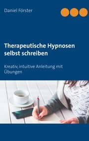 Cover von Therapeutische Hypnosen selbst schreiben