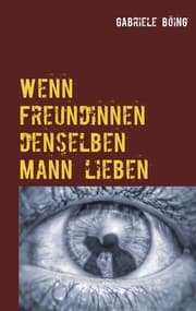 Cover von Wenn Freundinnen denselben Mann lieben