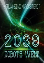Cover von 2039 - Robot's Welt