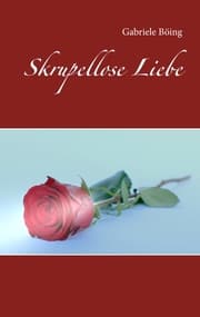Cover von Skrupellose Liebe