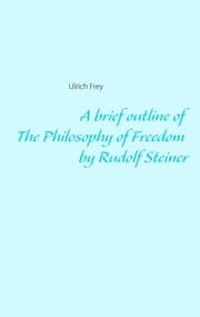 Cover von A brief outline of The Philosophy of Freedom by Rudolf Steiner