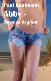 Cover von Abby - bevor es beginnt