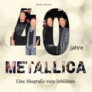 Cover von 40 Jahre Metallica