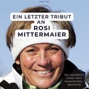 Cover von Ein letzter Tribut an Rosi Mittermaier