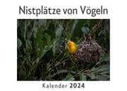Cover von Nistplätze von Vögeln (Wandkalender 2024, Kalender DIN A4 quer, Monatskalender im Querformat mit Kalendarium, Das perfekte Geschenk)