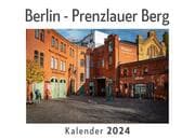 Cover von Berlin - Prenzlauer Berg (Wandkalender 2024, Kalender DIN A4 quer, Monatskalender im Querformat mit Kalendarium, Das perfekte Geschenk)