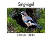 Cover von Singvögel (Wandkalender 2024, Kalender DIN A4 quer, Monatskalender im Querformat mit Kalendarium, Das perfekte Geschenk)