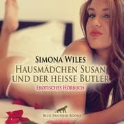 Cover von Hausmädchen Susan und der heiße Butler / Erotische Geschichte