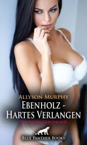 Cover von Ebenholz - Hartes Verlangen , Erotische Geschichte