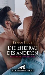 Cover von Die Ehefrau des anderen , Erotische Geschichte