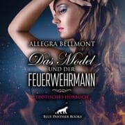 Cover von Das Model und der Feuerwehrmann / Erotik Audio Story / Erotisches Hörbuch