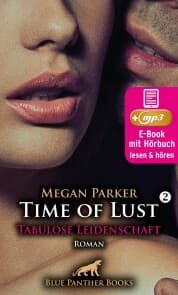 Cover von Time of Lust , Band 2 , Tabulose Leidenschaft , Erotik Audio Story , Erotisches Hörbuch