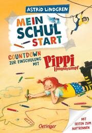 Cover of Mein Schulstart. Countdown zur Einschulung mit Pippi Langstrumpf