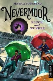 Cover von Nevermoor - Fluch und Wunder
