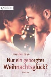 Cover von Nur ein geborgtes Weihnachtsglück?