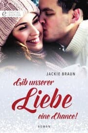 Cover von Gib unserer Liebe eine Chance!