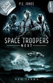 Cover von Space Troopers Next - Folge 1: Neu Terra