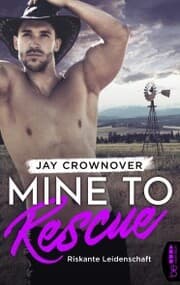 Cover von Mine to Rescue - Riskante Leidenschaft