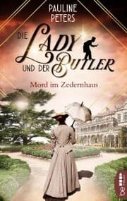 Cover von Die Lady und der Butler - Mord im Zedernhaus