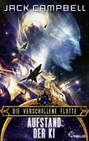 Cover von Die verschollene Flotte: Aufstand der KI