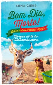 Cover von Bom Dia, Morte! - Morgen stirbt der Weihnachtsmann