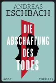 Cover von Die Abschaffung des Todes