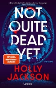 Cover von Not Quite Dead Yet