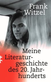 Cover von Meine Literaturgeschichte des 20. Jahrhunderts