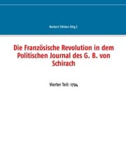 Cover von Die Französische Revolution in dem Politischen Journal des G. B. von Schirach