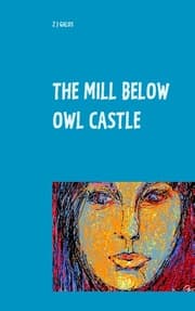 Cover von The Mill below Owl castle