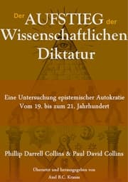 Cover von Der Aufstieg der wissenschaftlichen Diktatur